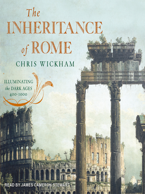 Title details for The Inheritance of Rome by Chris Wickham - Available